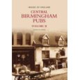 This fascinating second volume records the pubs, inns, taverns and beer-houses of the central city area as far as the middle ring road.